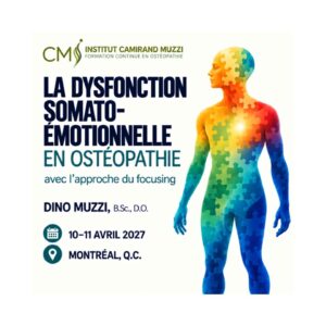 Dysfonction somato-émotionnelle; ostéopathie et focusing. Dino Muzzi D.O.